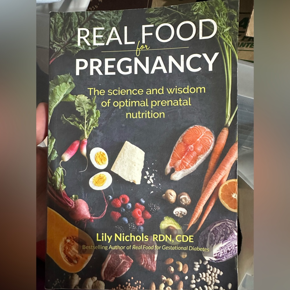 Real food for pregnancy nutrition book